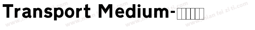 Transport Medium字体转换